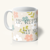 He Refreshes My Soul - Mug